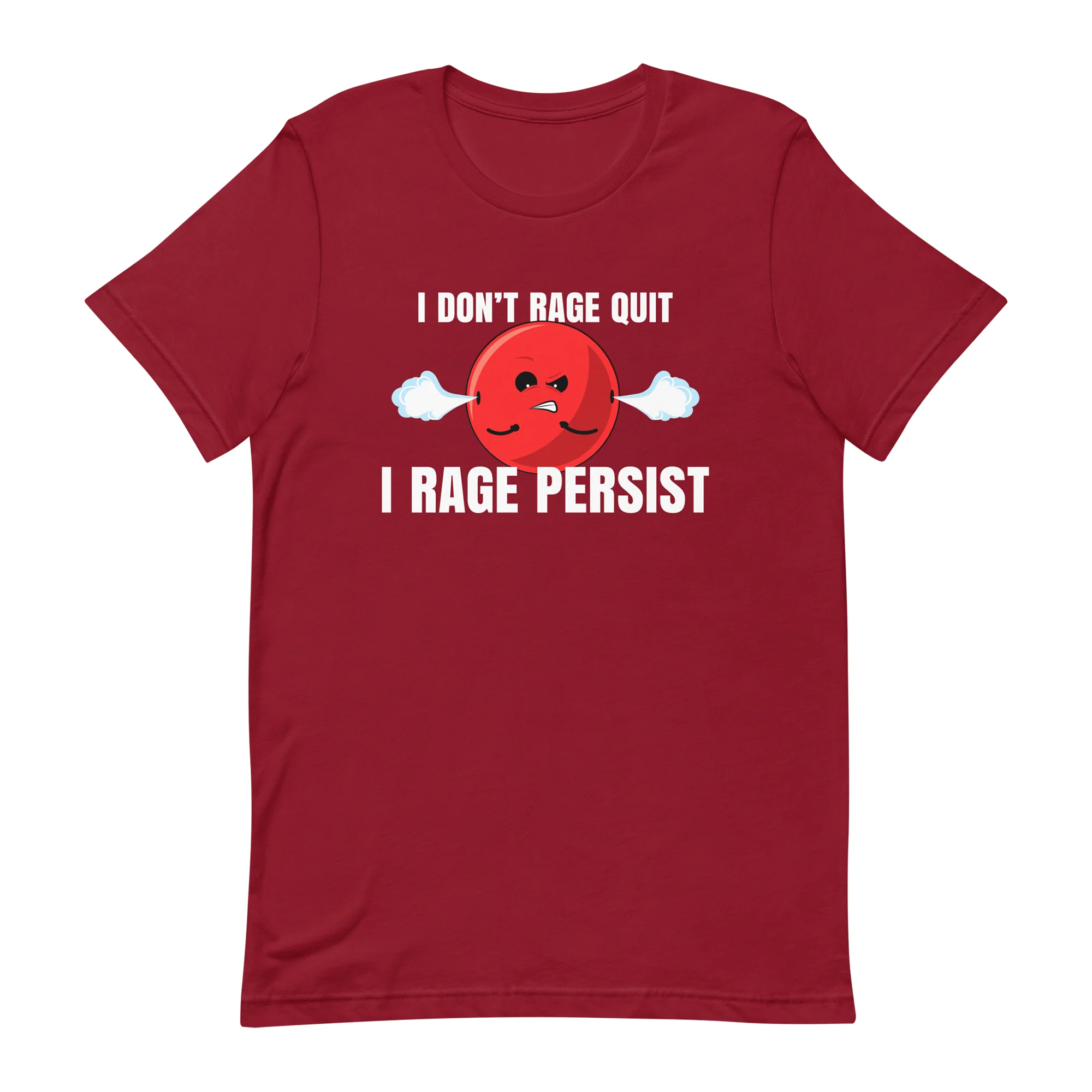 I Rage Persist Adult Unisex Tee