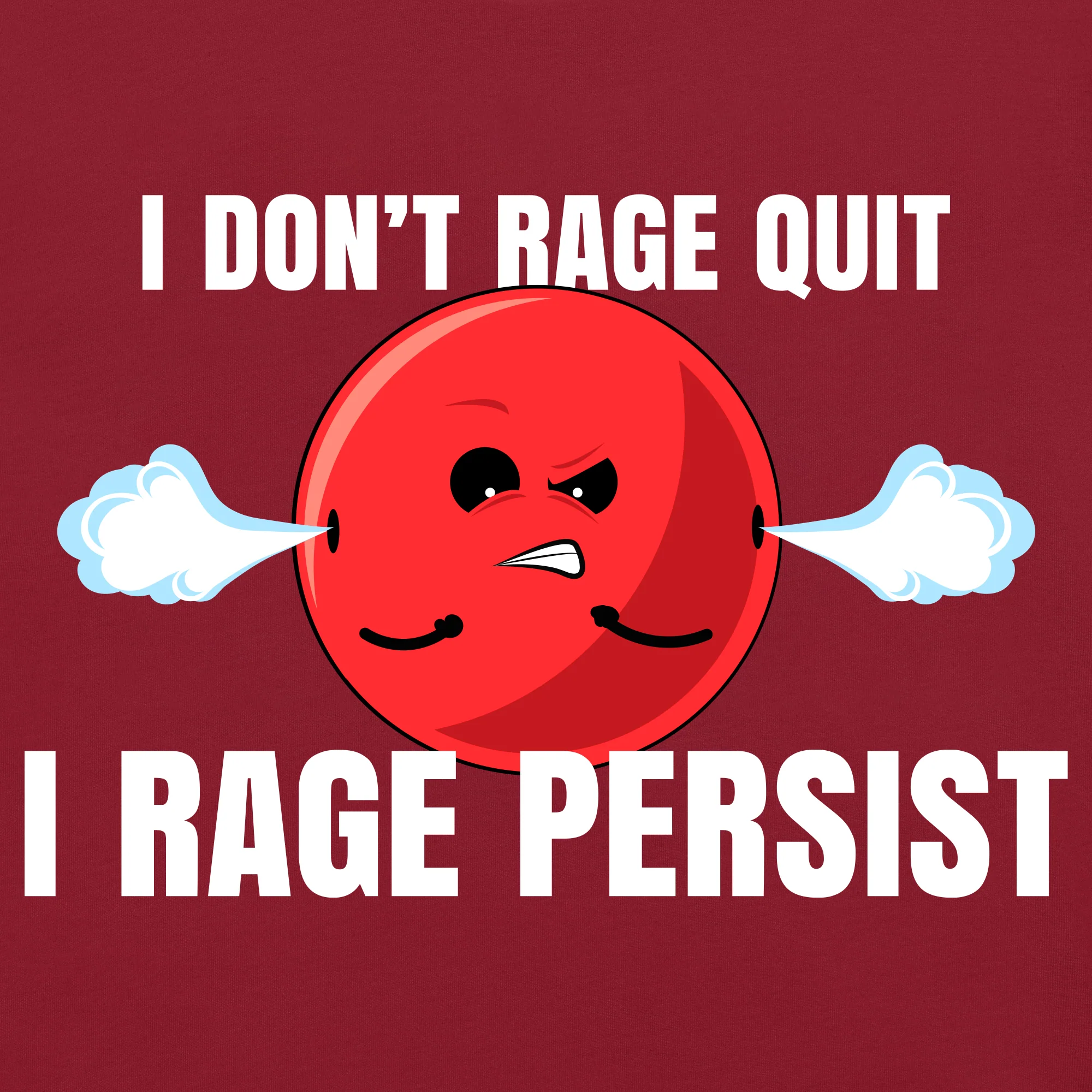 I Rage Persist Adult Unisex Tee - Image 3