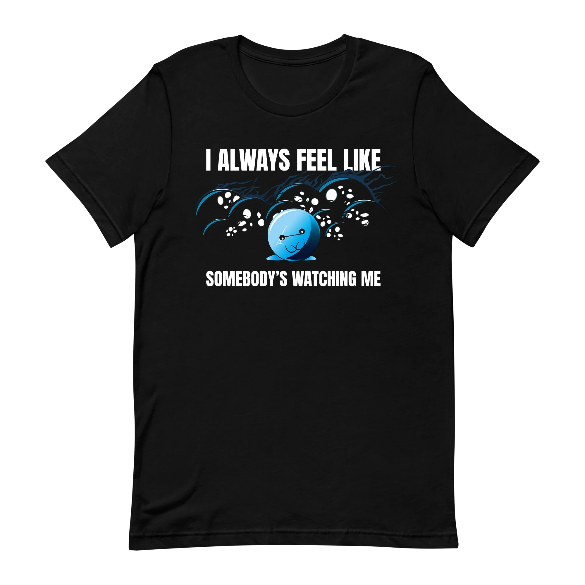 Too Many Eyes Adult Unisex Tee